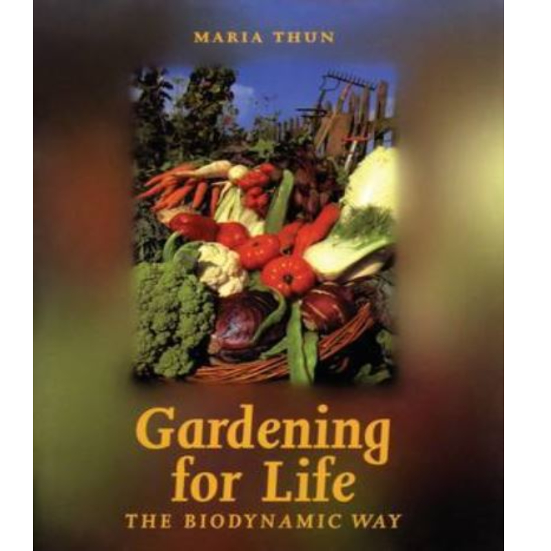 Gardening For Life - The Biodynamic way